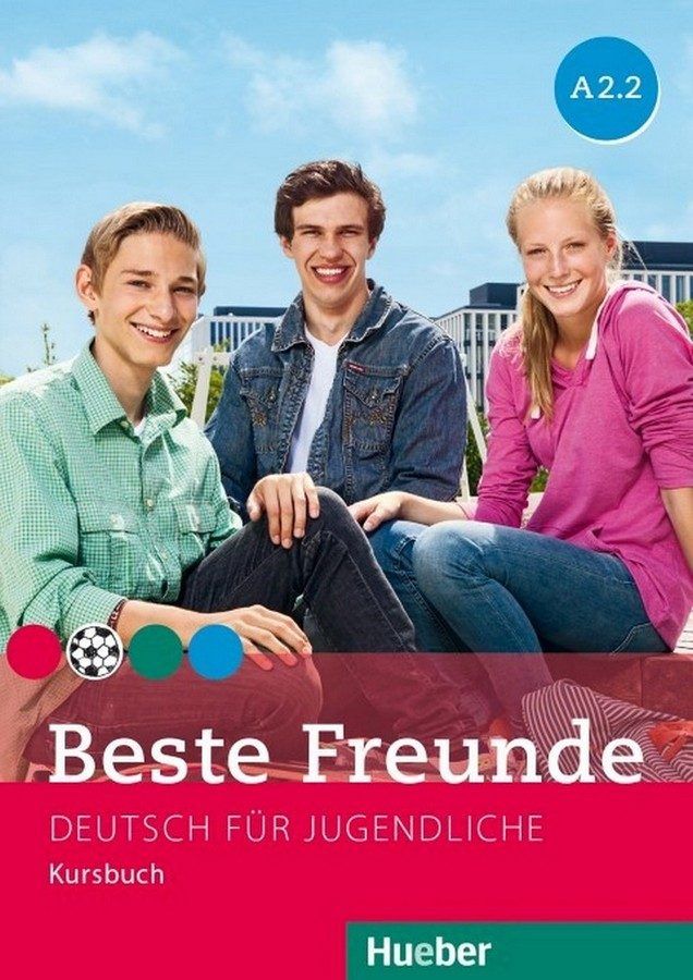 BESTE FREUNDE.A2.2.KURSB.(AL.)