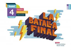 RELIGION 4 EP.BATALLA FINAL.KUMI