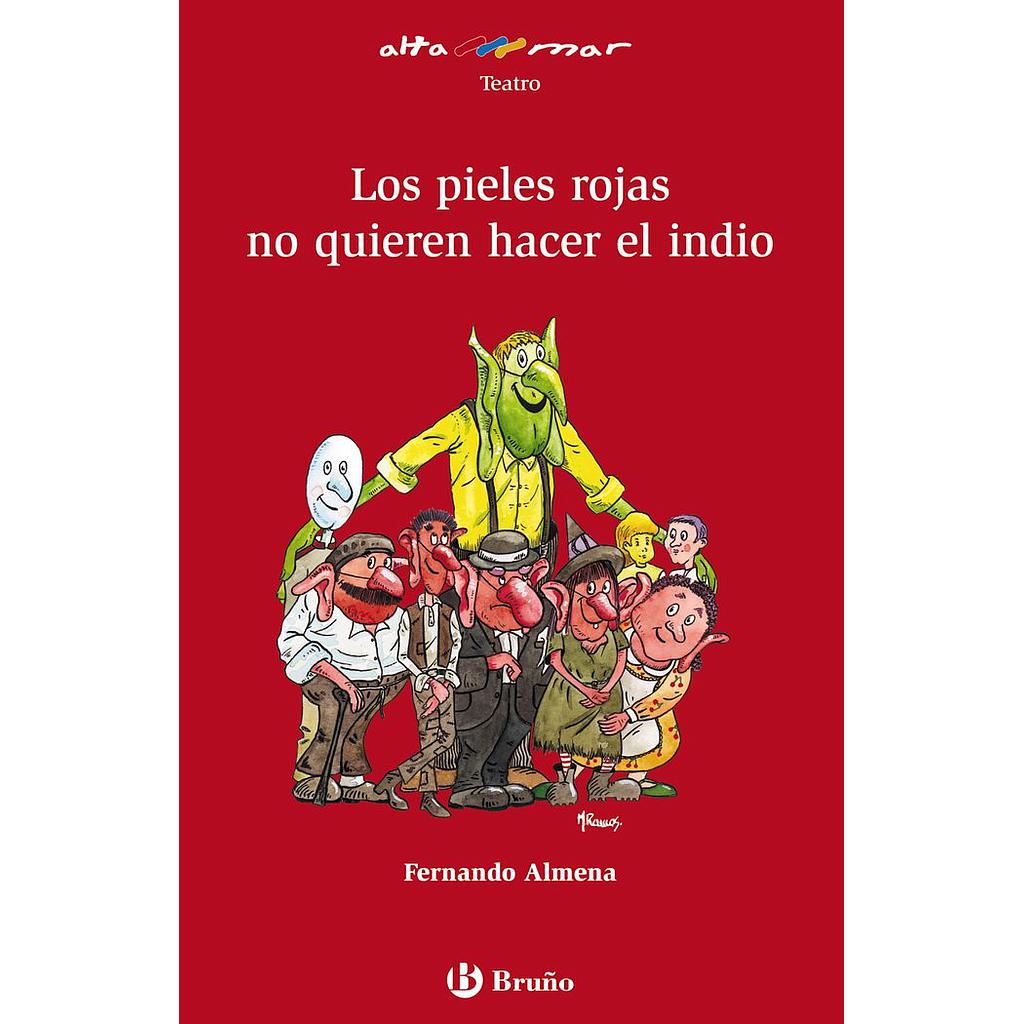 PIELES ROJAS NO QUIEREN HACER INDIO AM Nº3 NE