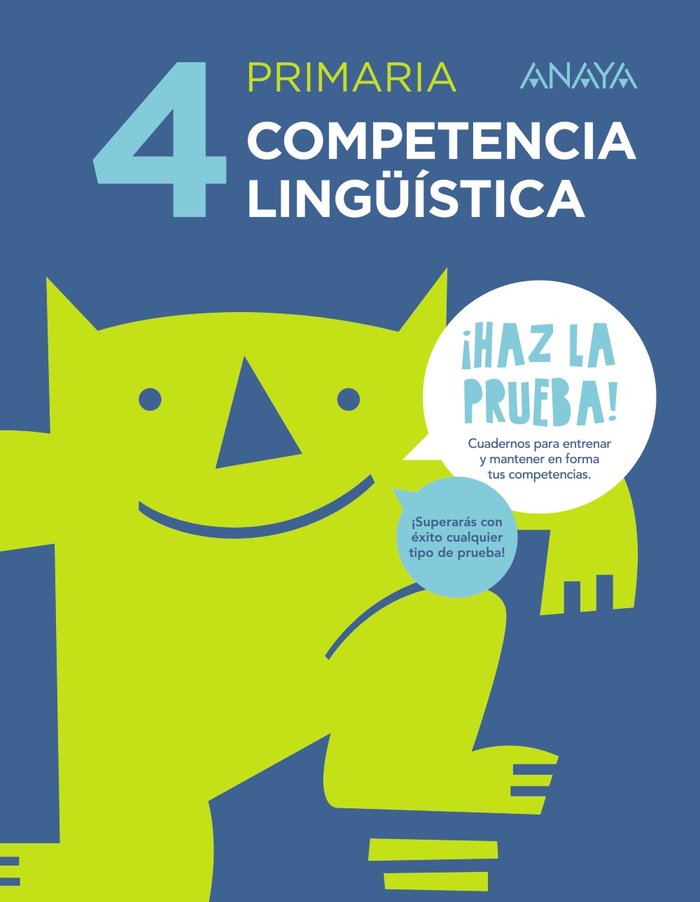 COMPETENCIA LINGÜÍSTICA 4. -4º EPR (¡Haz la prueba!)