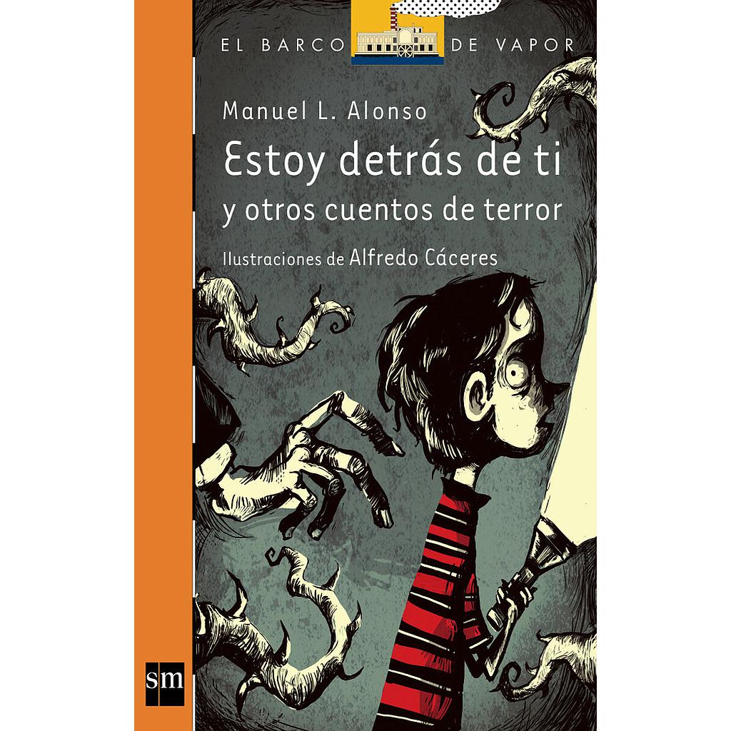 ESTOY DETRAS DE TI Y OTROS CUENTOS DE TERROR