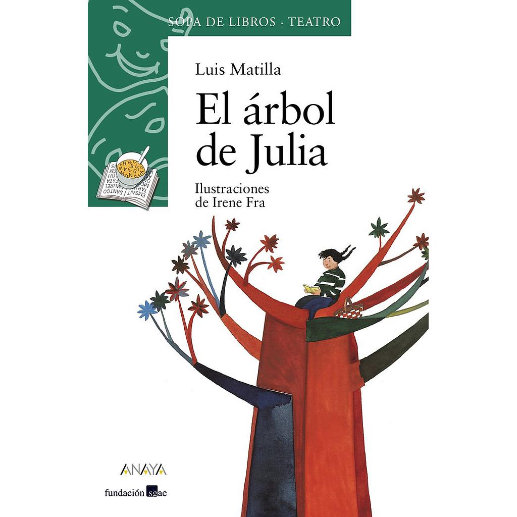 EL ÁRBOL DE JULIA (SOPA LIBROS-TEATRO)