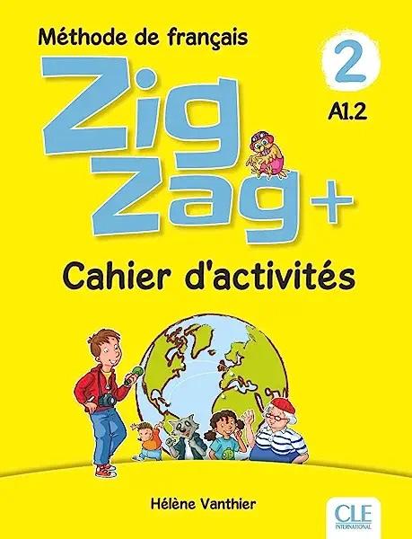 ZIGZAG+ 2. CAHIER D'ACTIVITÉS