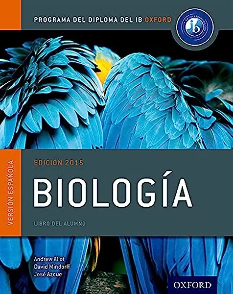 IB BIOLOGIA - OXF IB DIPLOMA PROGRAMME
