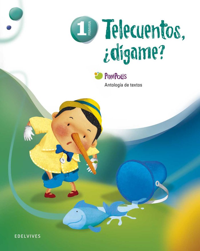 TELECUENTOS DIGAME ANTOLOGIA 1ºEP 14 SUPERPIXEP