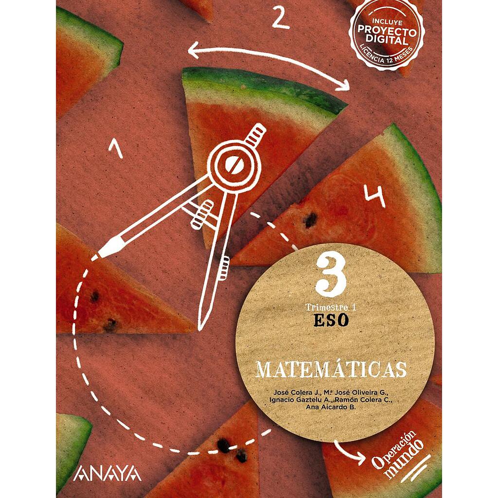 MATEMÁTICAS 3. -3º ESO (Operación Mundo) (Trimestres)