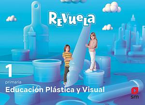 EDUCACION PLASTICA Y VISUAL 1ºEP REVUELA 22