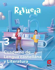 LENGUA 3ºEP CUADERNO REVUELA 22