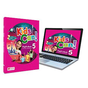 KIDS CAN! 5 PUPIL`S BOOK: LIBRO