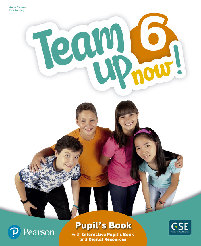 TEAM UP NOW! 6 PUPIL'S BOOK & INTERACTIVE PUPIL'S BOOK AND DIGITALRESOURCES ACCESS CODE -6º EPR