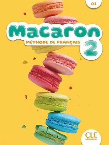 MACARON 2. LIVRE DE L'ÉLÈVE -6º EPR