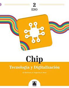 TECNOLOGIA Y DIGITALIZACION 2ºESO MADRID 23 CHIP