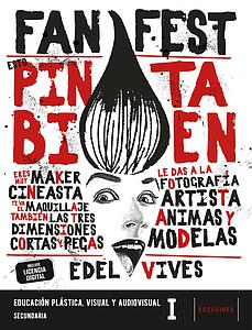 PROYECTO: FANFEST - EDUCACIÓN PLÁSTICA, VISUAL Y AUDIOVISUAL I ESO