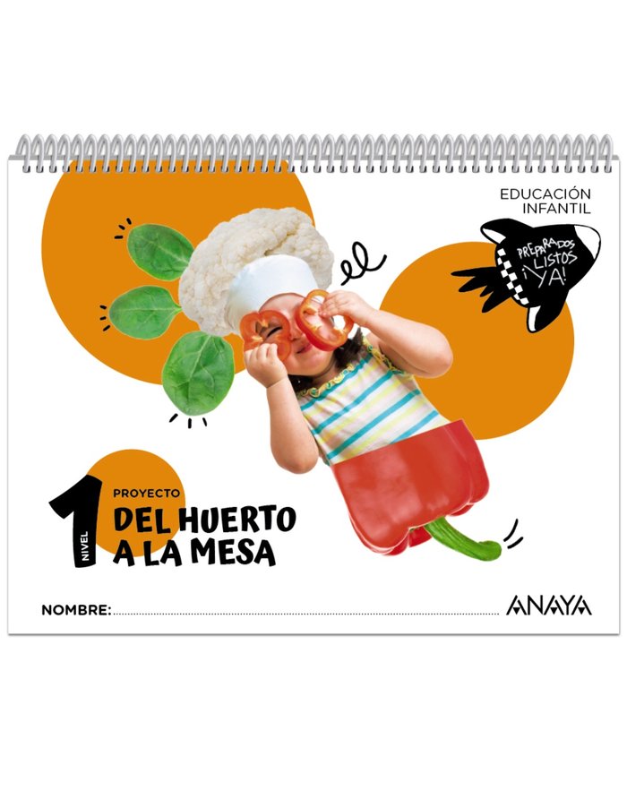 DEL HUERTO A LA MESA. NIVEL 1 -3 AÑOS (Preparados, listos... ¡ya!)