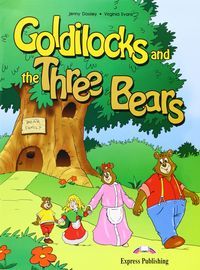 GOLDILOCKS AND THE THREE BEARS WITH MULTI-ROM