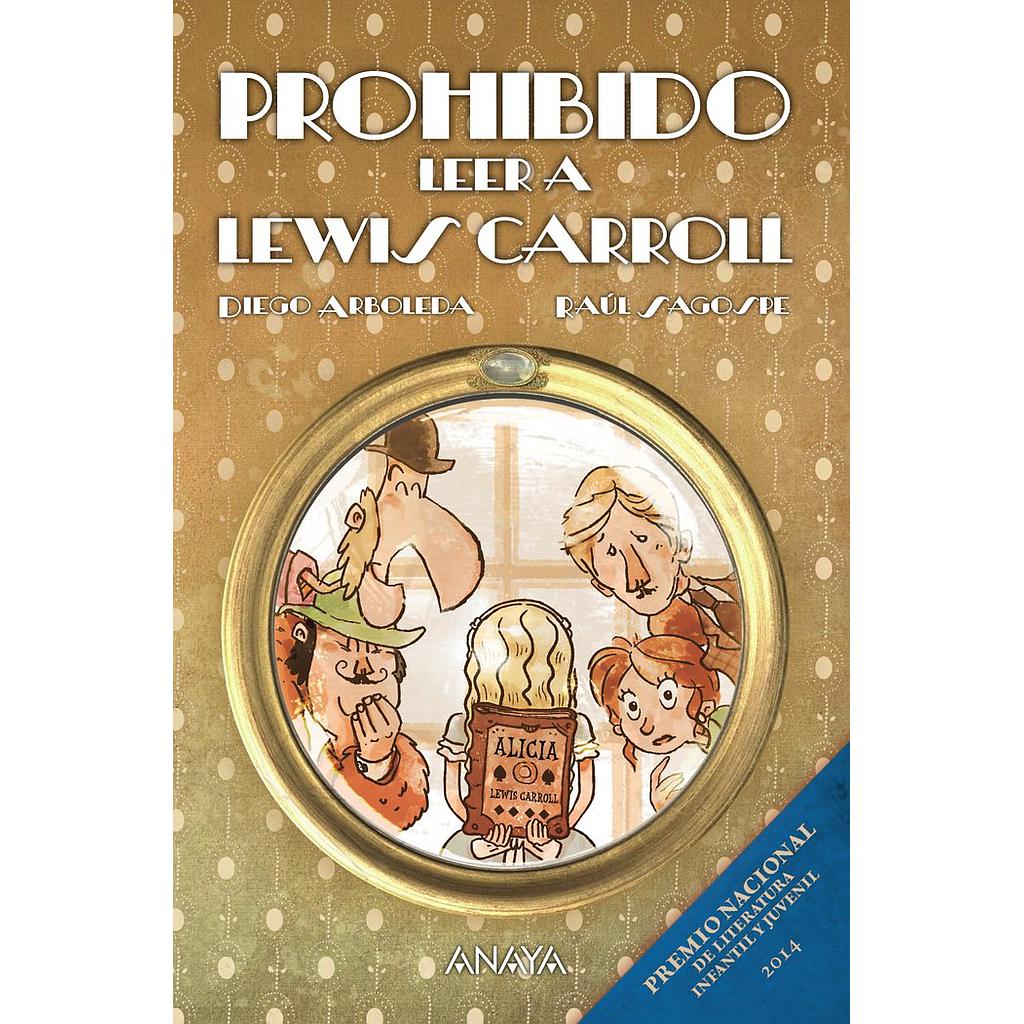 PROHIBIDO LEER A LEWIS CARROL