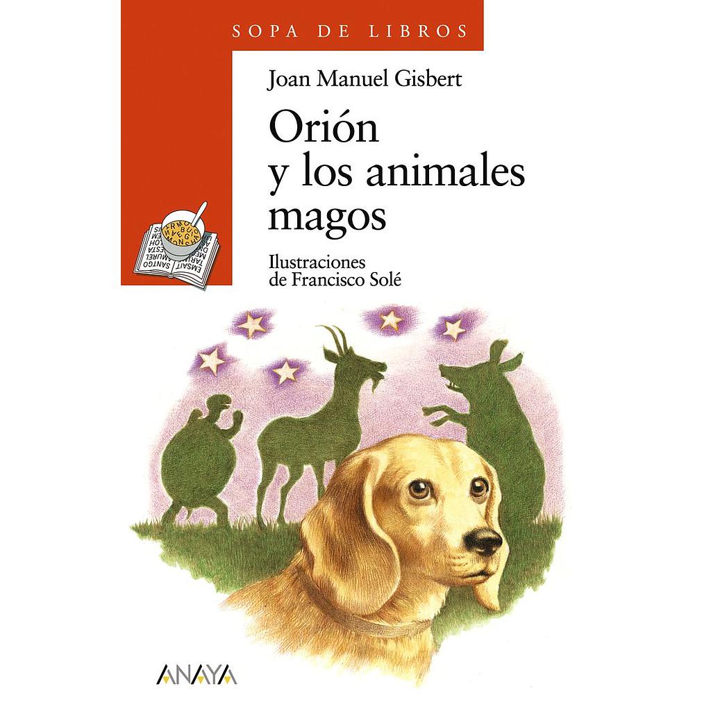 ORION Y LOS ANIMALES MAGOS SL
