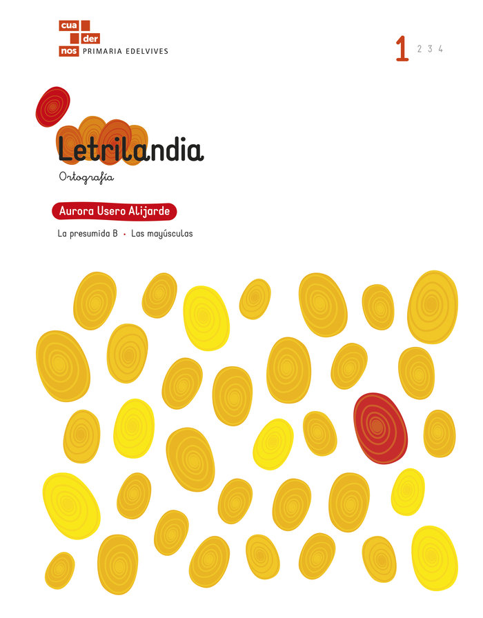 CUADERNOS ORTOGRAFÍA-AURORA USERO-LETRILANDIA 1