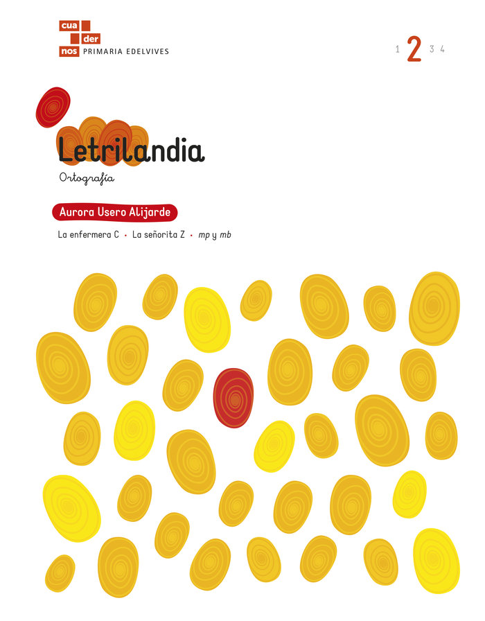 CUADERNOS ORTOGRAFÍA-AURORA USERO-LETRILANDIA 2