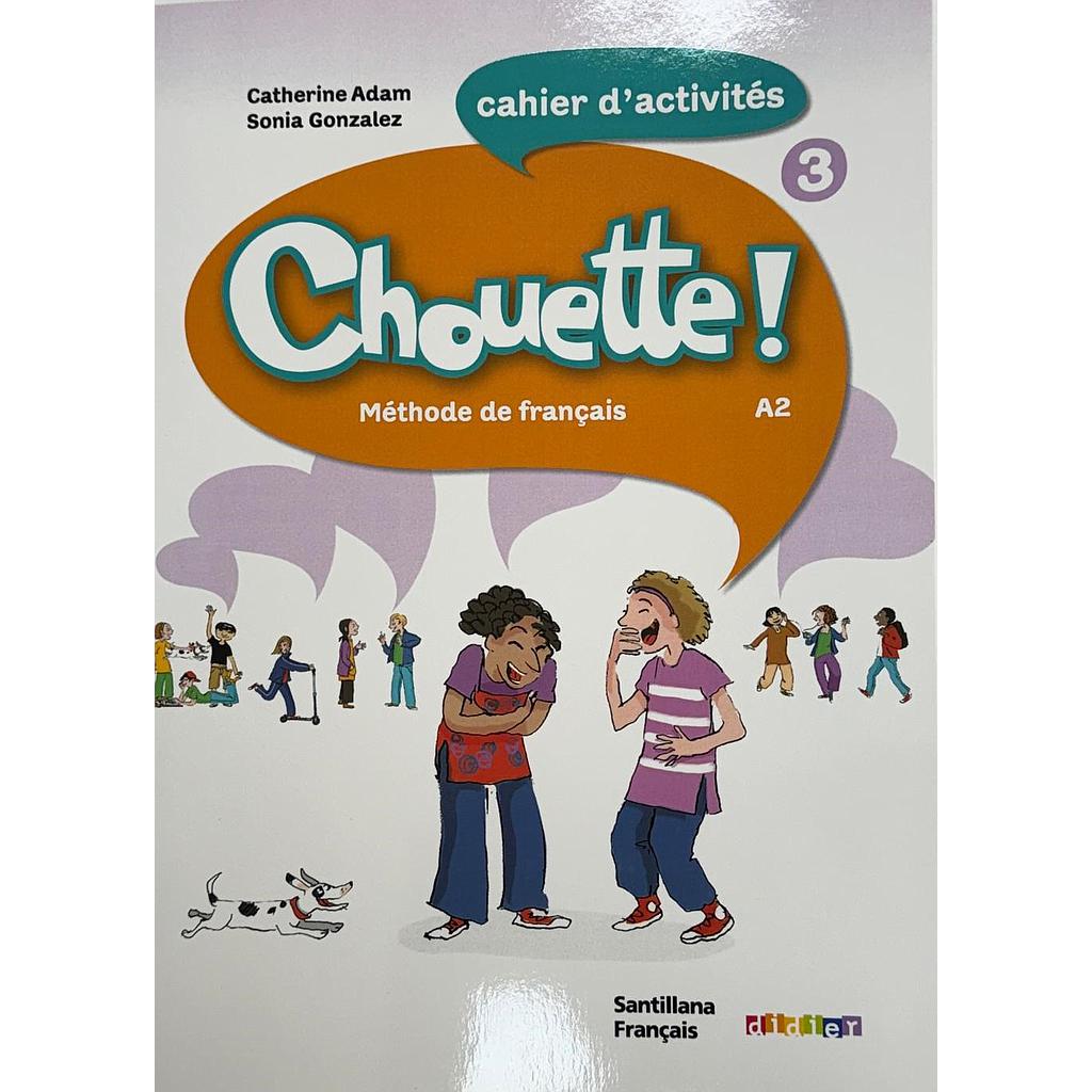 CHOUETTE 3 CAHIER D'EXERCICES