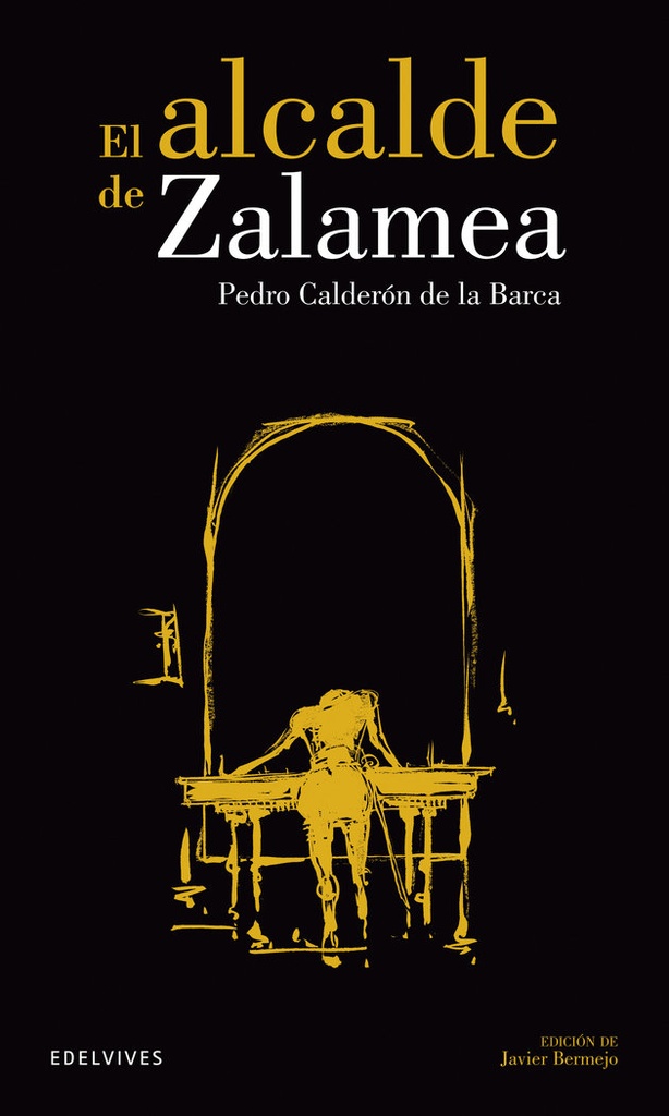 ALCALDE DE ZALAMEA,EL CLASICOS
