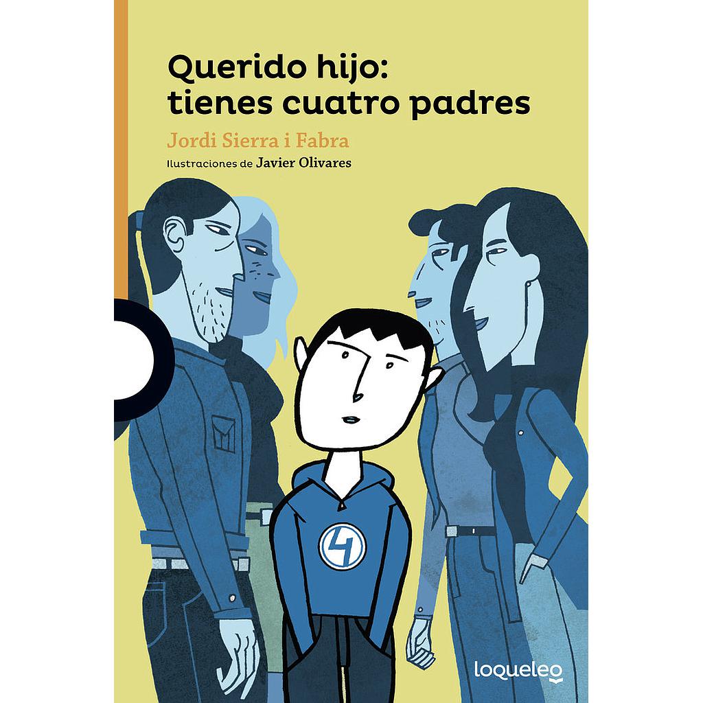 QUERIDO HIJO TIENES CUATRO PADRES