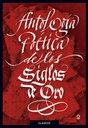 [9788491221784] ANTOLOGIA POETICA DEL SIGLO DE ORO