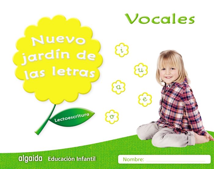 NUEVO JARDIN LETRAS VOCALES EI 17 LECTOESCRITURA