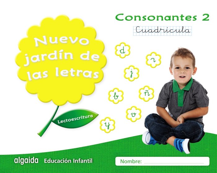 NUEVO JARDIN LETRAS CONSONANTES 2 CUADR,EI 17 LECTOESCRITUR