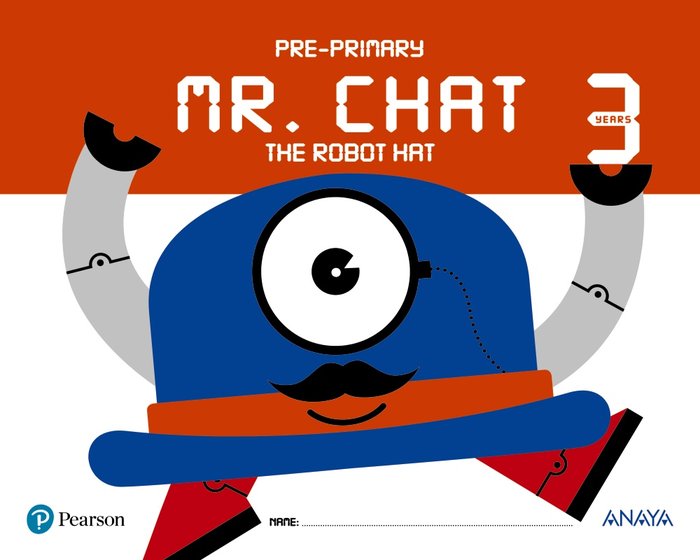 3 YEARS - MR. CHAT THE ROBOT HAT
