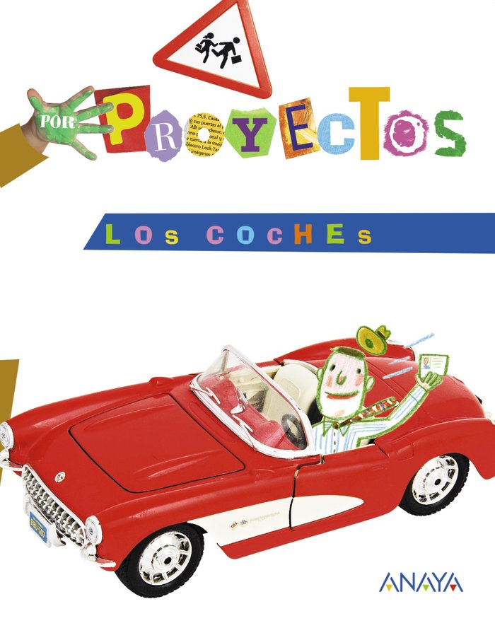 EI - COCHES, LOS - PROYECTO CONSTRUCTIVISTA
