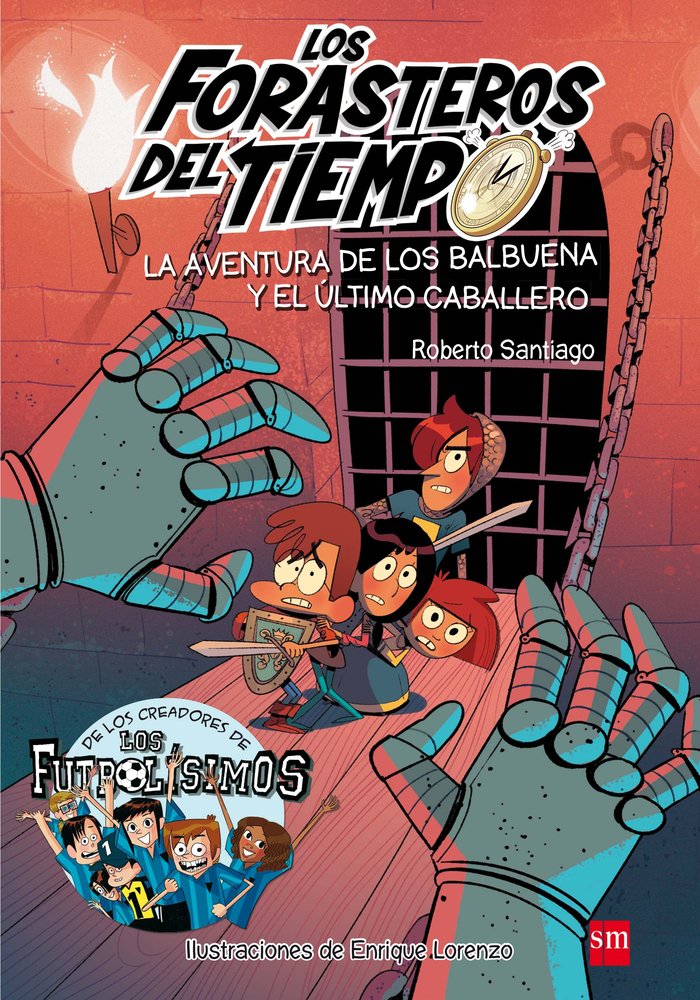 FORASTEROS DEL TIEMPO 2 AVENTURA BALBUENA Y ULTIMO CABALLER