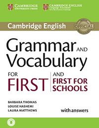 GRAMMAR AND VOCABULARY FOR FIRST AND FIRST FOR SCHOOLS BOOK