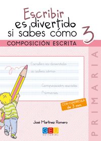 ESCRIBIR ES DIVERTIDO SI SABES COMO 3 G,ELEN13E