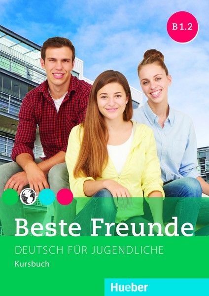 BESTE FREUNDE B1.2 KURSB.