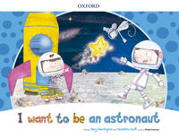 I WANT TO BE AN ASTRONAUT STORYBOOK PK
