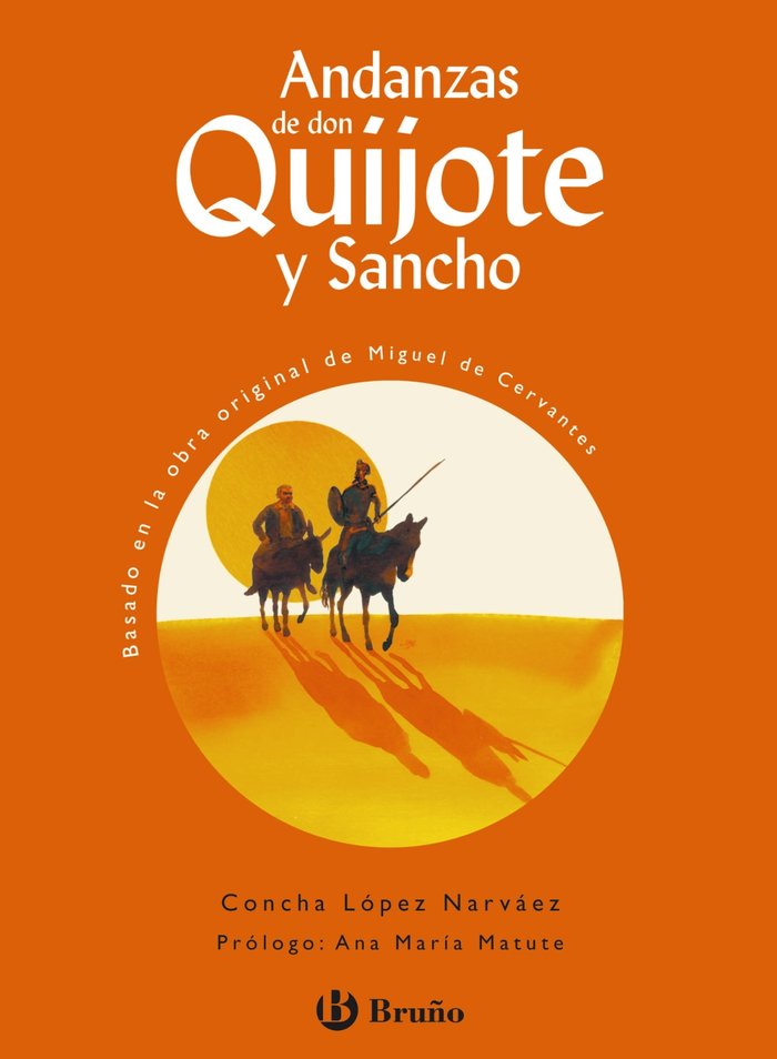 ANDANZAS DON QUIJOTE Y SANCHO