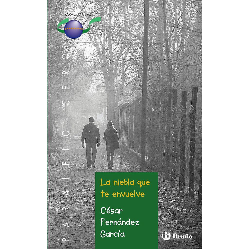 LA NIEBLA TE ENVUELVE. BRUÑO