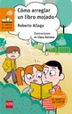 [9788467591958] COMO ARREGLAR UN LIBRO MOJADO