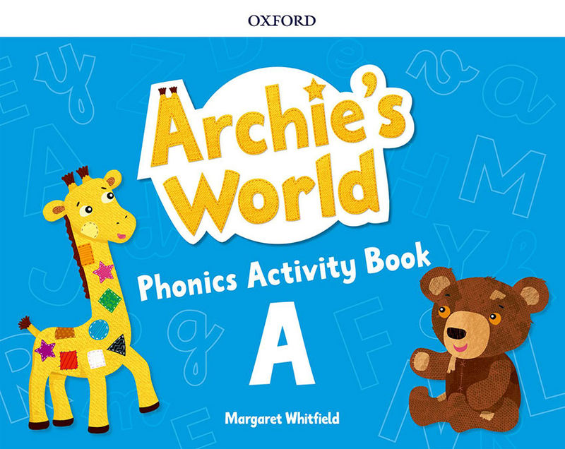 ARCHIE'S WORLD A PHONICS AB