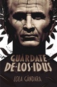 [9788491073376] GUARDATE DE LOS IDUS