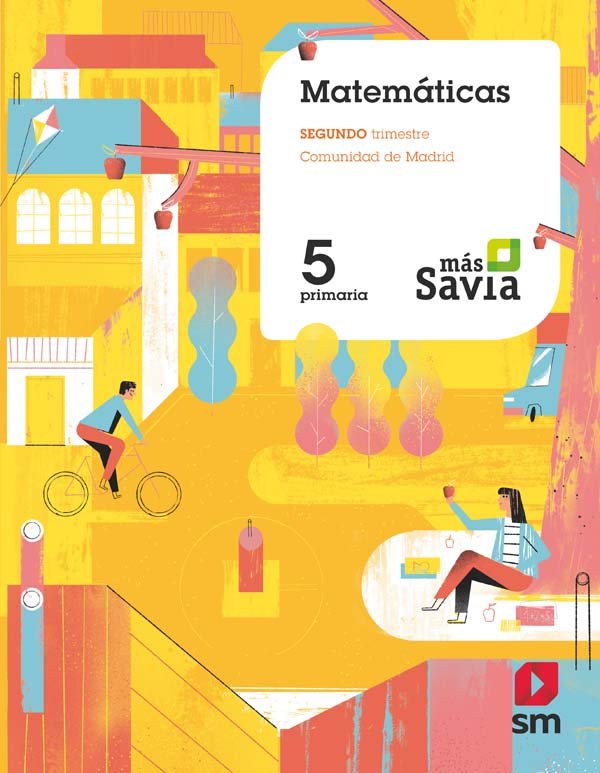 5EP.(MAD)MATEMATICAS TRIM.-MSA 18 MÁS SAVIA