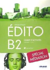 EDITO B2 EXERCICES+CD MEDIATION ED19