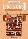 [9788421639726] CALIGRAFIA LETRA A LETRA 1 CUADRICULA BRULEN0EP
