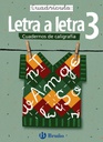 [9788421639740] CALIGRAFIA LETRA A LETRA 3 CUADRICULA BRULEN0EP