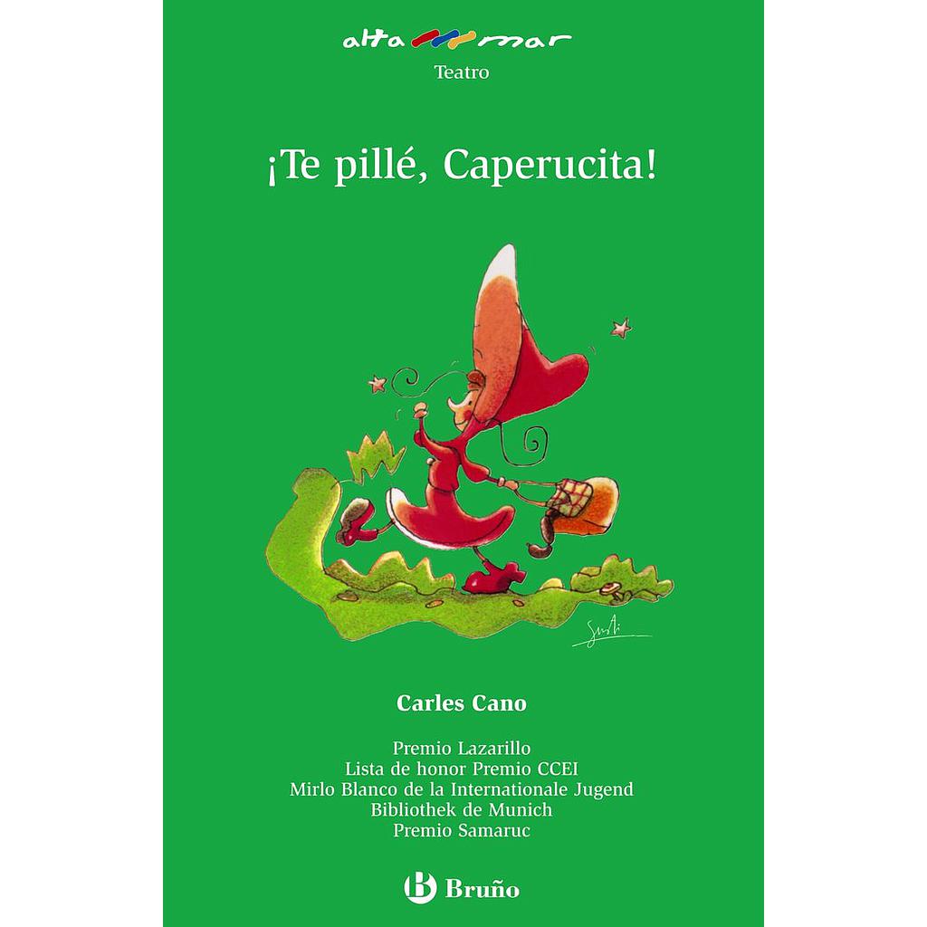 ¡TE PILLÉ, CAPERUCITA!