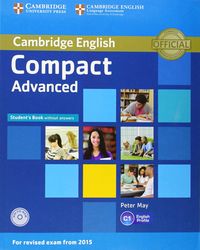 COMPACT ADVANCED STUDENTS BOOK WITHOUT ANSWERS