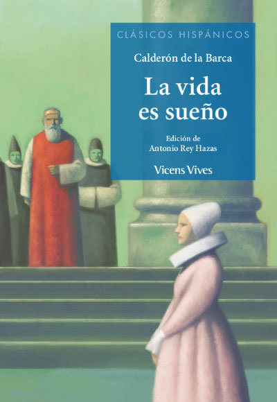 LA VIDA ES SUEÑO.  VIVES