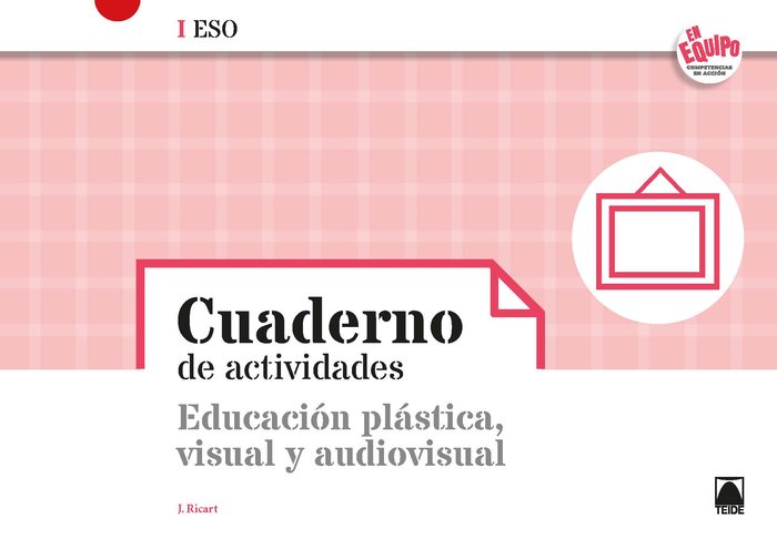 CUADERNO PLASTICA VISUAL I ESO 21 EN EQUIPO