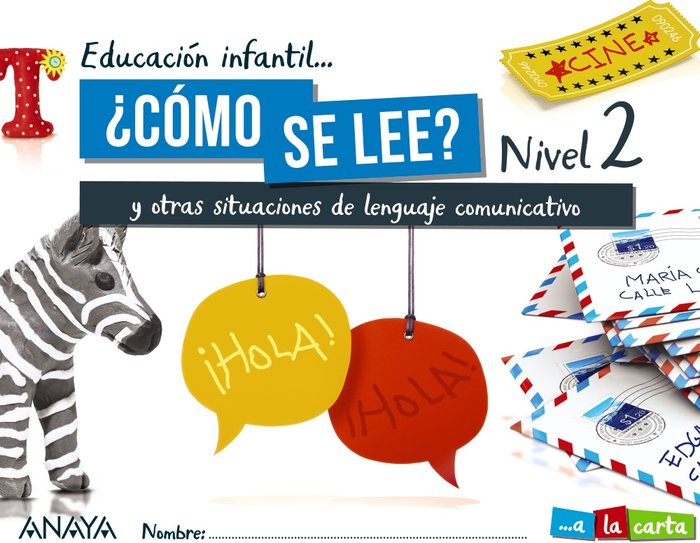 4 AÑOS - NIVEL II - A LA CARTA - ¿COMO SE LEE? - LECTOESCRITURA